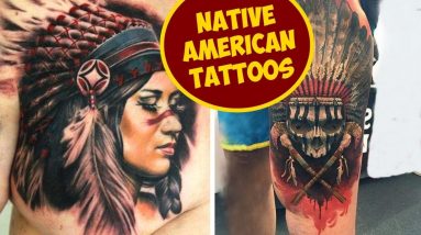 Awesome Native American Tattoos For A Tribal Look